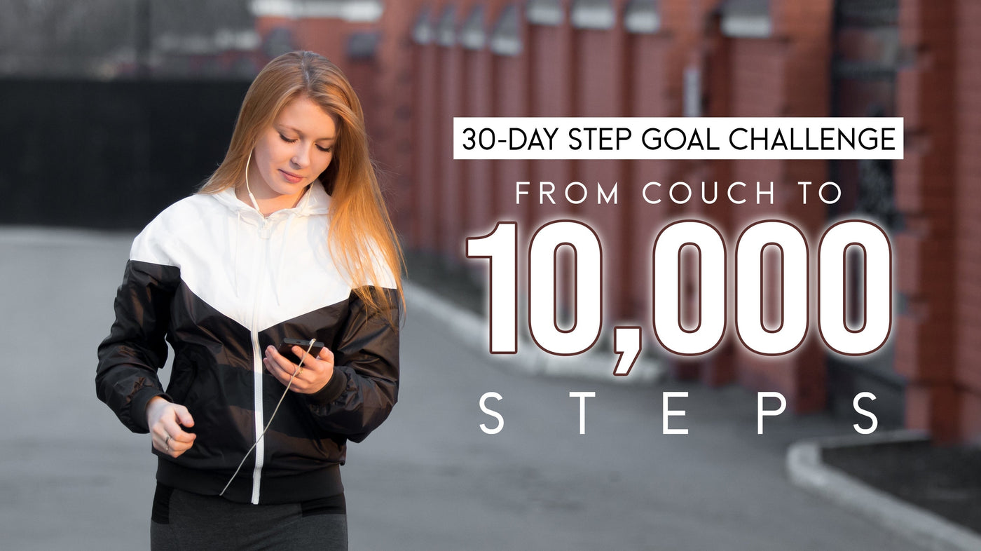 30-Day Step Goal Challenge: From Couch to 10000 Steps