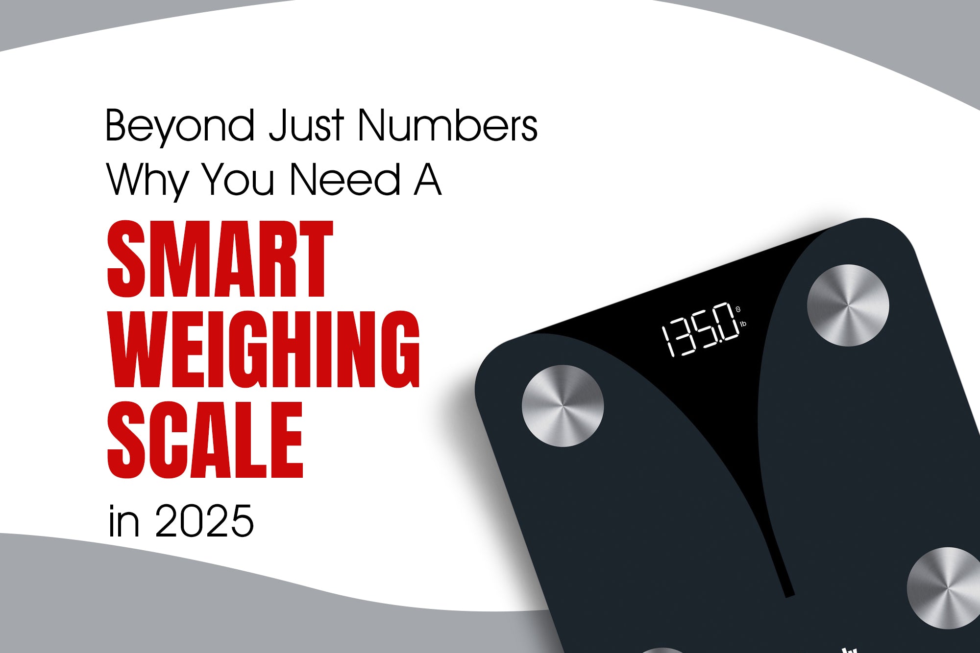 Beyond Just Numbers: Why You Need a Smart Weighing Scale in 2025