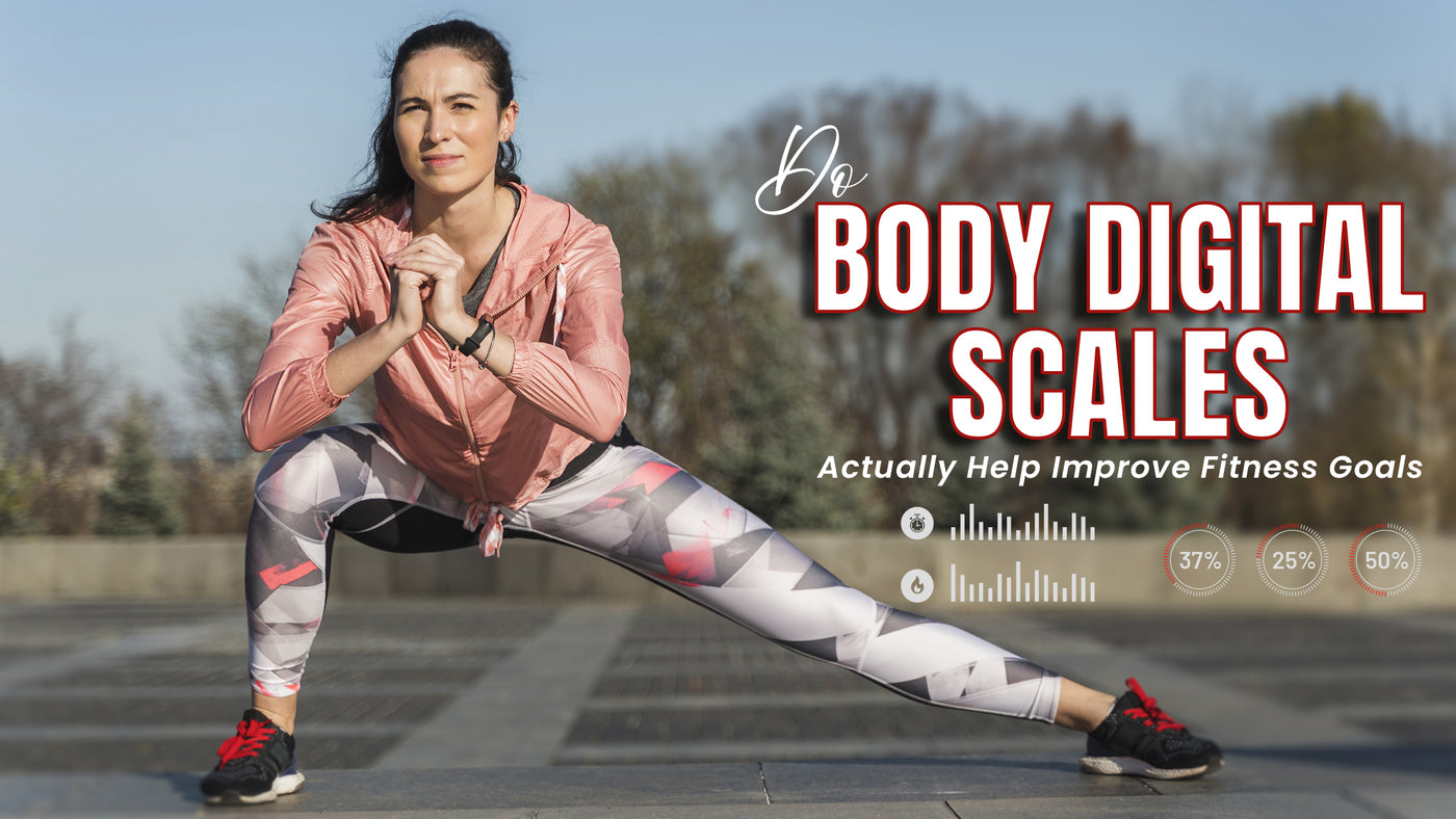 Do Body Digital Scales Actually Help Improve Fitness Goals?