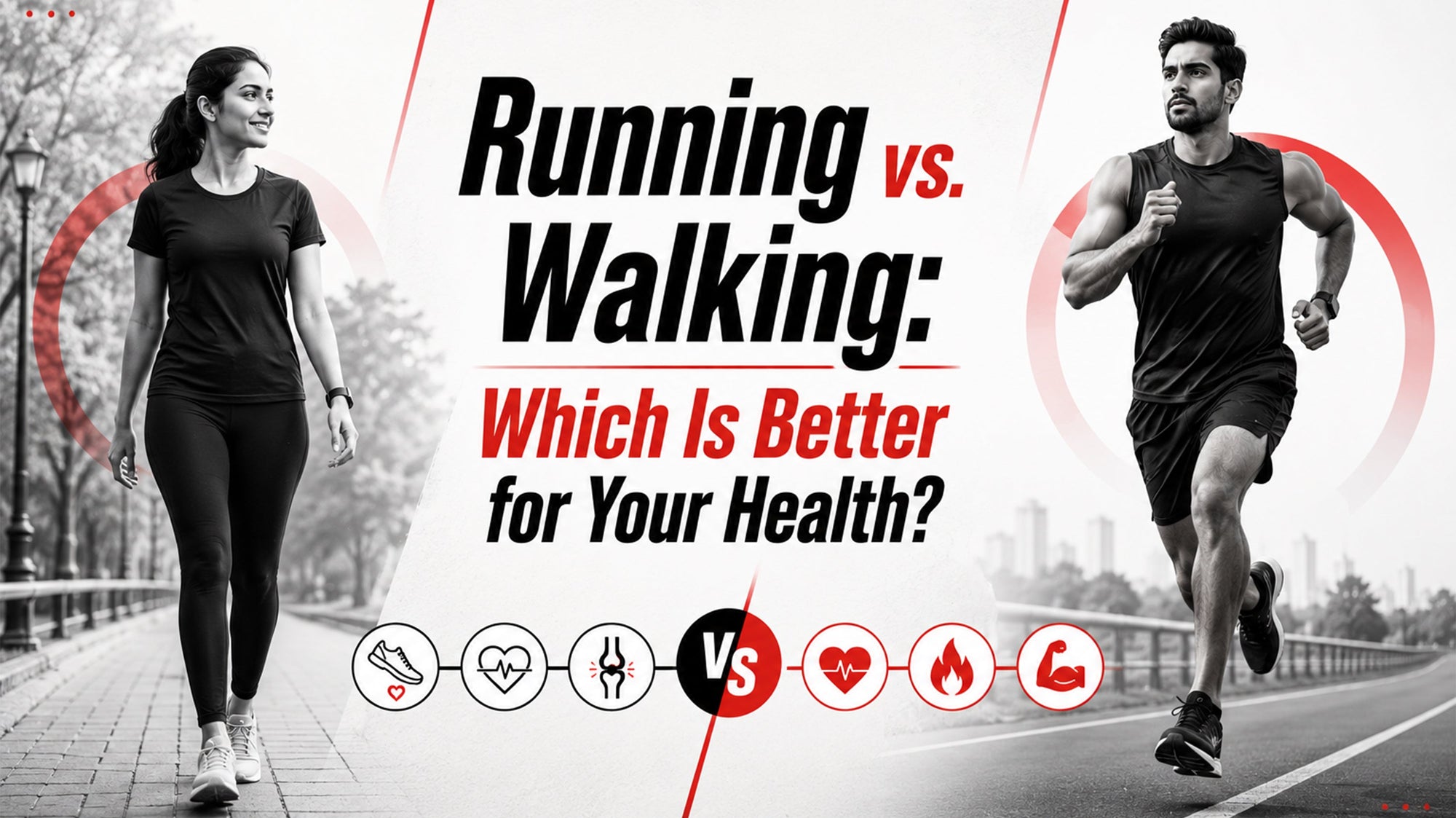 Running vs Walking: Which Is Better for Your Health?