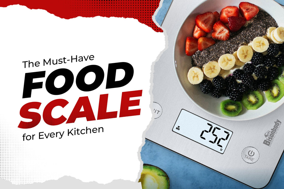 The Must-Have Food Scale for Every Kitchen – BisonBody
