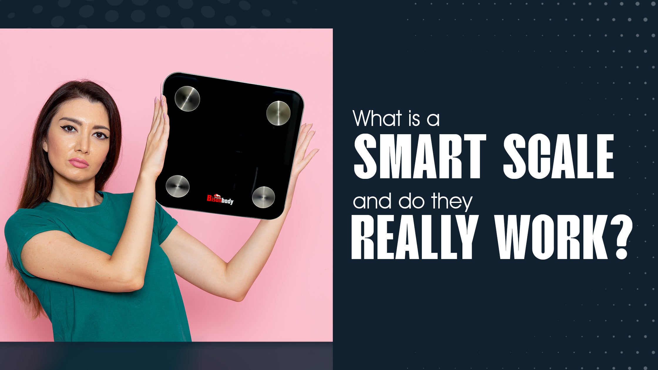 What Is a Smart Scale and Do They Really Work? – BisonBody