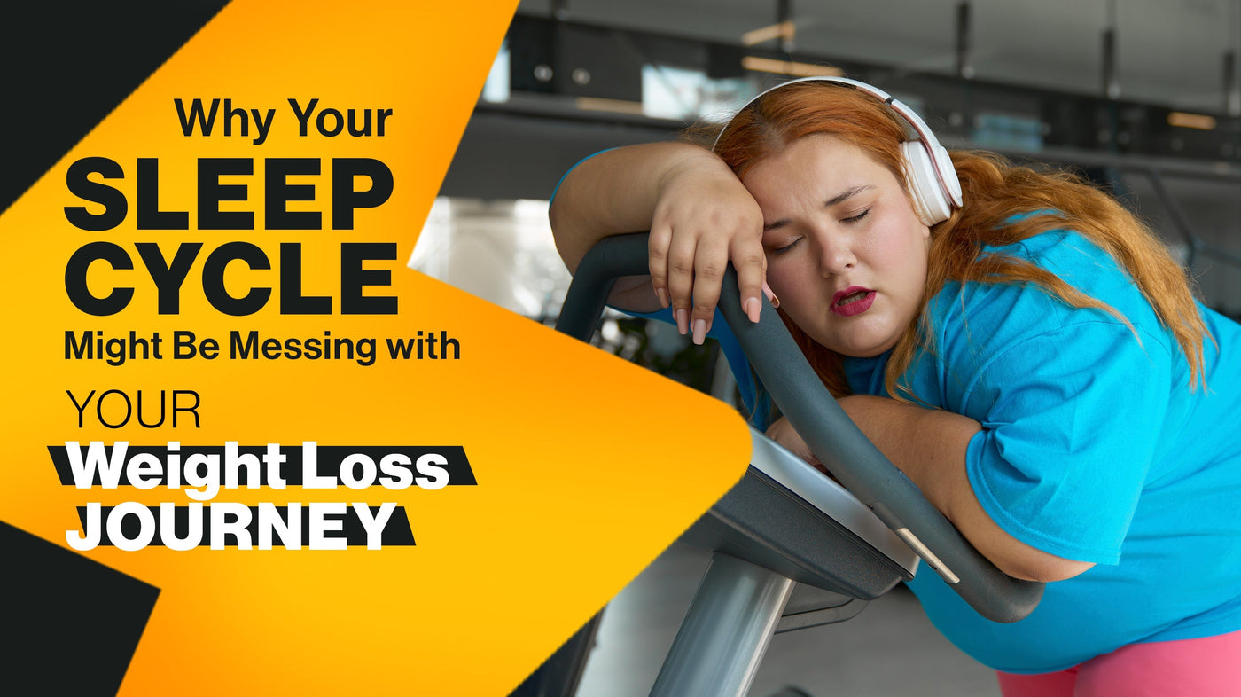 Why Your Sleep Cycle Might Be Messing with Your Weight loss journey